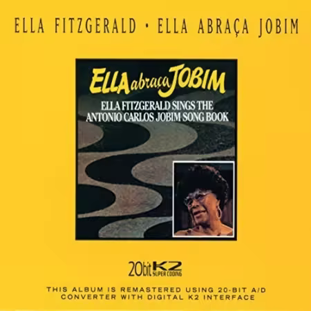 Ella Fitzgerald - Ella Abraca Jobim - Ella Fitzgerald Sings The Antonio Carlos Jobim Songbook (1981)[FLAC]