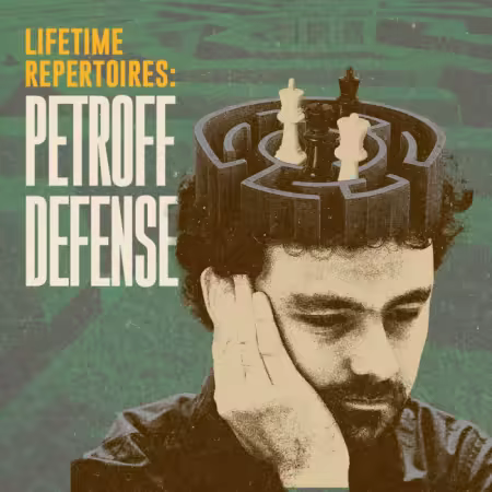 Lifetime Repertoires: Petroff Defense