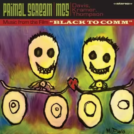 Primal Scream - Music From The Film Black To Comm (2011)