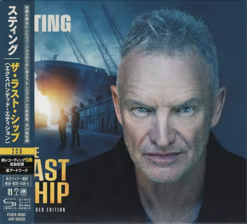 Sting - The Last Ship (Expanded Edition)[Japan 2 CD] (2025) FLAC/MP3