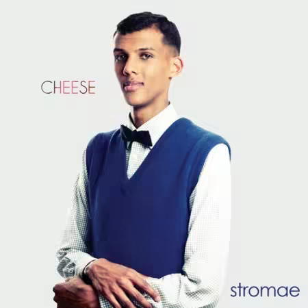 Stromae - Cheese (2018)[FLAC]