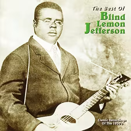 Blind Lemon Jefferson - The Best Of Blind Lemon Jefferson (2000)[FLAC]