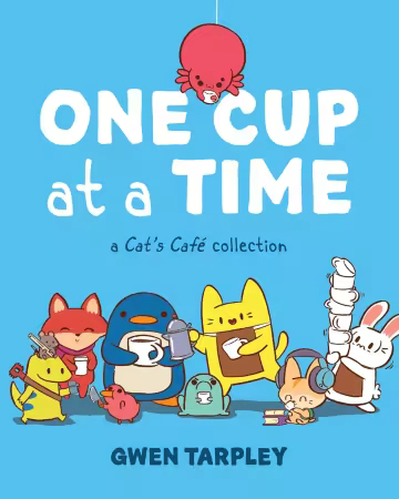 One Cup at a Time: A Cat's Café Collection (GN) (2022)