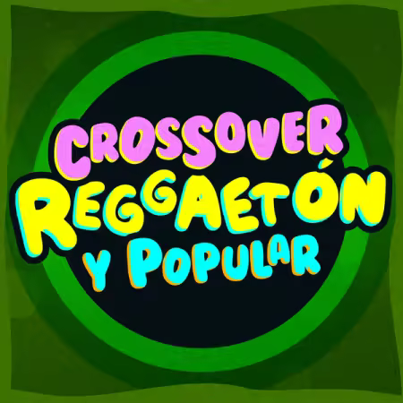 VA - Crossover | Reggaeton y Popular (2025)