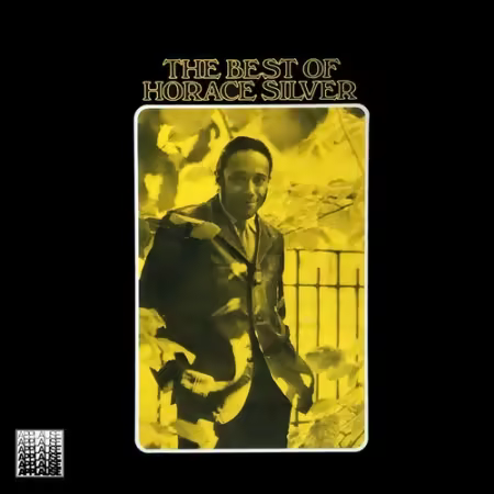 Horace Silver - The Best of Horace Silver (1969/1981 Reissue)[FLAC]