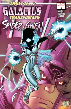 What If…? Galactus Transformed Spider-Gwen? #1 (2025)