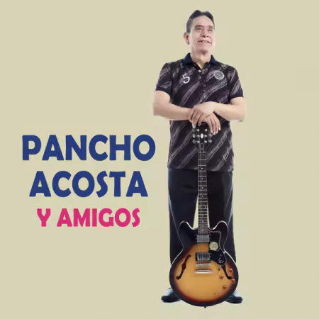 VA - Pancho Acosta y Amigos (1975/2025) Mp3 / Flac / Hi-Res