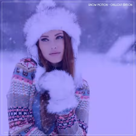 VA - Snow Motion Chillout Edition (2025)