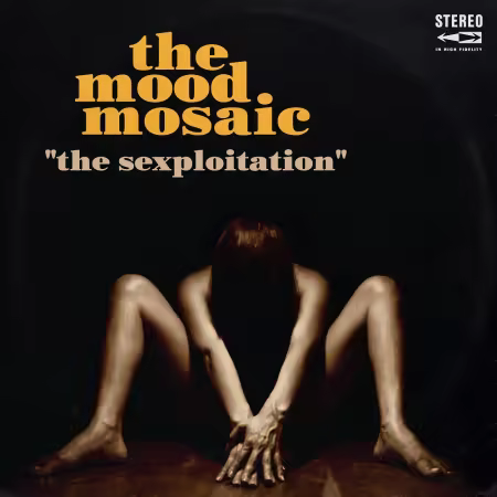VA - The Mood Mosaic - The Sexploitation (Pulp Grooves From The Mondo Porno Vault) (1997/2025)