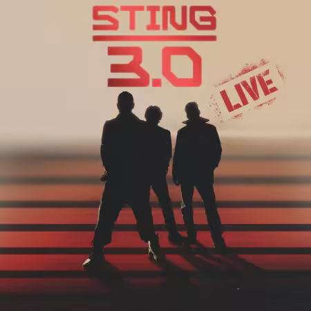 Sting – Sting 3.0 Live (2025)