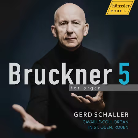 Gerd Schaller - Bruckner 5 for organ (2025)