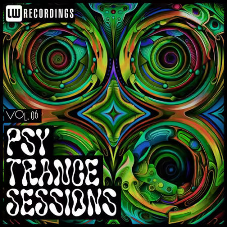 Various Artists - Psy-Trance Sessions Vol.06 (2025)