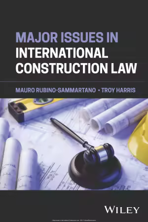 Major Issues in International Construction Law