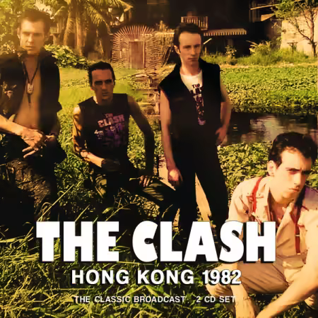 The Clash - Hong Kong 1982 (2024)