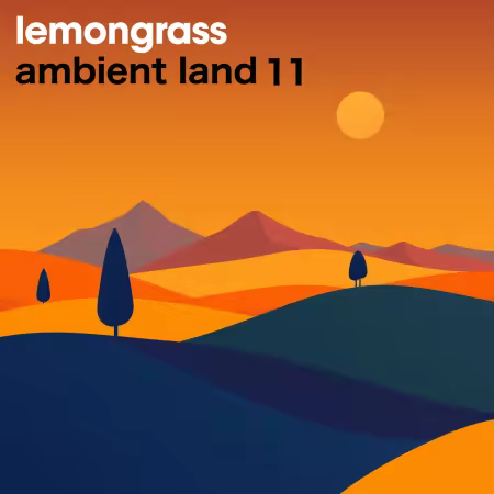 Lemongrass - Ambient Land 11 (2025)