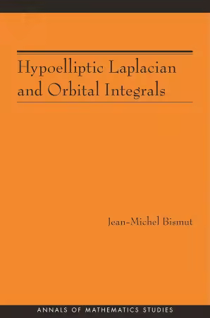Hypoelliptic Laplacian and Orbital Integrals