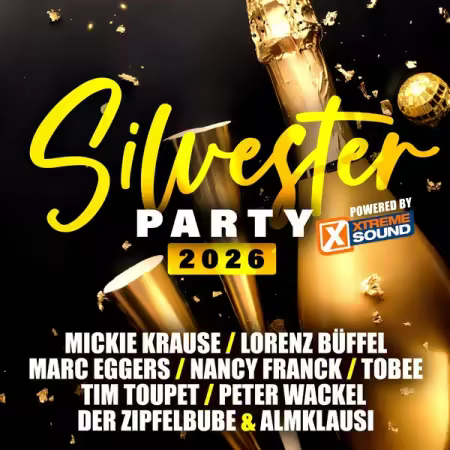 VA - Silvesterparty 2026 Powered by Xtreme Sound (2025) Mp3 / Flac / Hi-Res