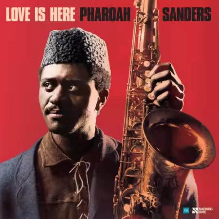 Pharoah Sanders - Love is Here - The Complete Paris 1975 ORTF Recordings (2025) (Hi-Res)
