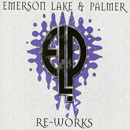 Emerson, Lake &amp; Palmer - Re-Works (2003)[FLAC]