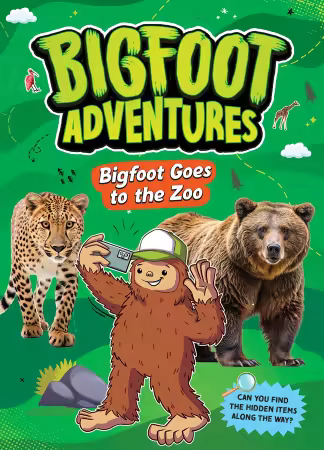 Bigfoot Goes to the Zoo (Bigfoot Adventures)