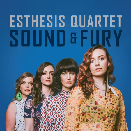 Esthesis Quartet, Bill Frisell - Sound &amp; Fury (2025)[CD-Rip]