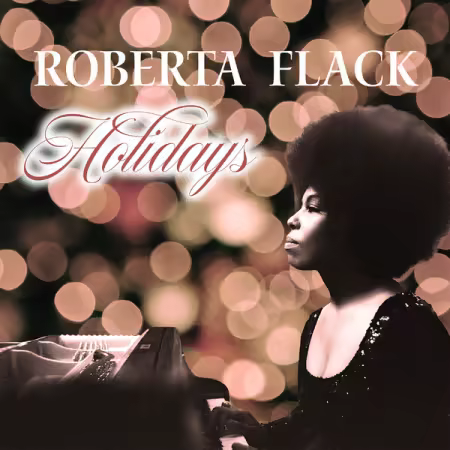 Roberta Flack - Holidays (2025) (Hi-Res) FLAC/MP3
