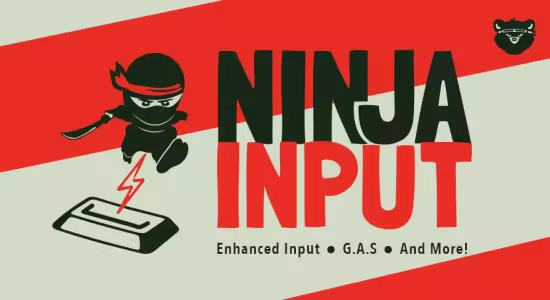 FAB - Ninja Input v5.6.14 (UE5.7) / v5.6.13 (UE5.6) / v4.10.25 (UE5.5)