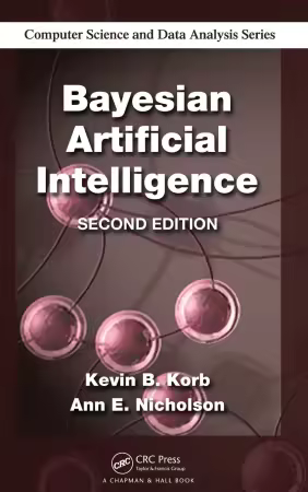 Bayesian Artificial Intelligence, 2nd Edition