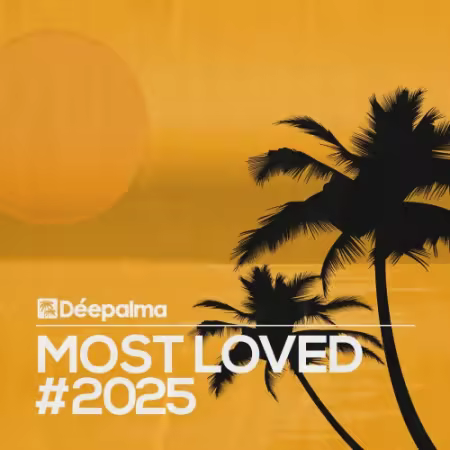 VA - Deepalma Presents: Most Loved 2025 (2025)