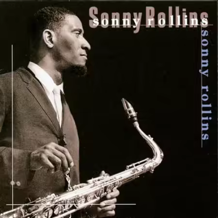 Sonny Rollins - Jazz Showcase (1998/2006 Remastered)[FLAC]