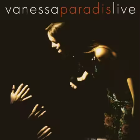 Vanessa Paradis - Live (30th Anniversary Deluxe Edition) (Reissue / Remastered) (2024) (FLAC)