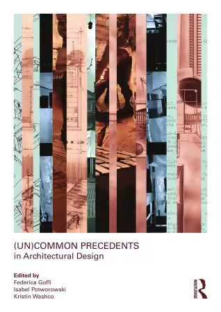 (Un)Common Precedents in Architectural Design