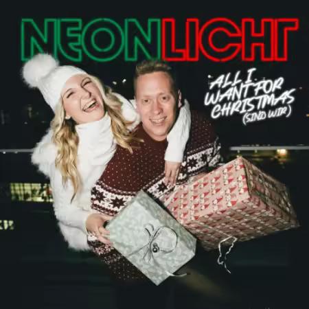Neonlicht - All I Want For Christmas (sind wir) (EP) (2025) Mp3 / Flac / Hi-Res