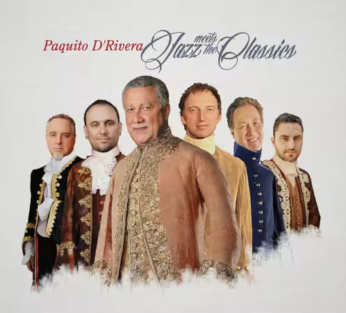 Paquito D'Rivera - Jazz Meets the Classics (2014)[CD-Rip]