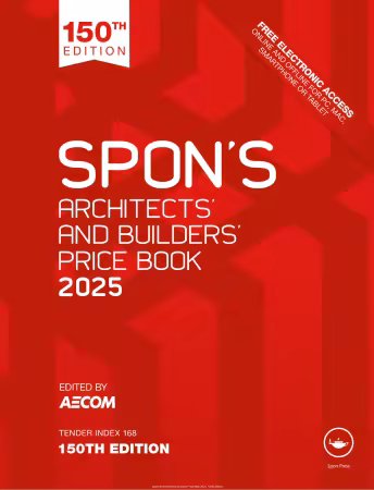 Spon's Architects' and Builders' Price Book 2025, 150th Edition