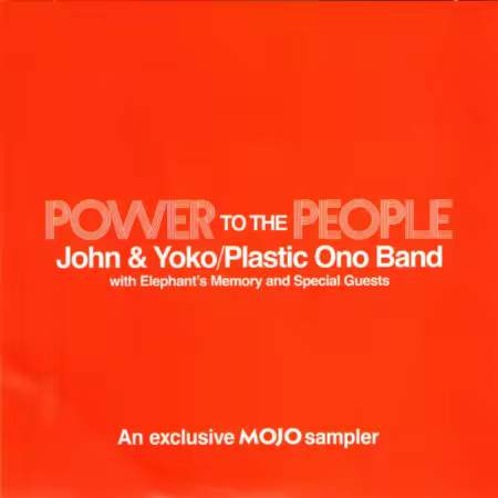 John &amp; Yoko, Plastic Ono Band - Power To The People (An Exclusive Mojo Sampler) (2025)