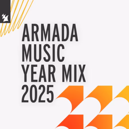 VA - Armada Music Year Mix 2025: Extended Versions (2025)