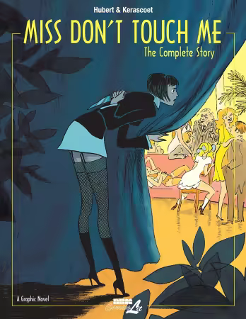 Miss Don't Touch Me: The Complete Story (GN) (2014)