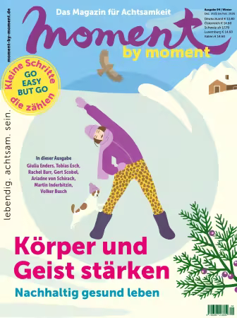 moment by moment - Nr.04, Winter 2025