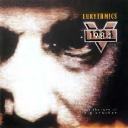Eurythmics - 1984 - For The Love Of Big Brother (1984)[FLAC]