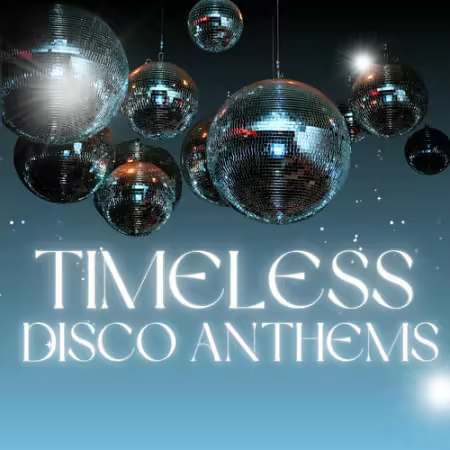 VA - Timeless Disco Anthems (2025)