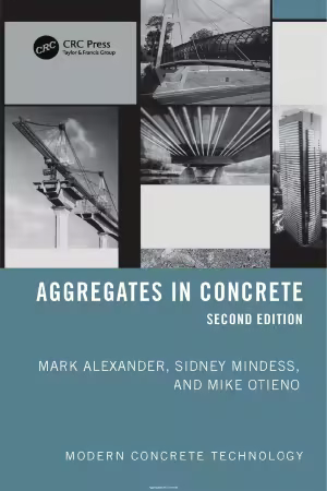 Aggregates in Concrete (Modern Concrete Technology), 2nd Edition