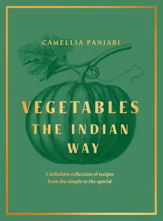 Vegetables: The Indian Way