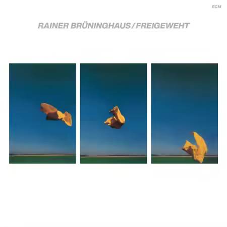 Rainer Brüninghaus, Kenny Wheeler, Jon Christensen, Brynjar Hoff - Freigeweht (1981/2025)