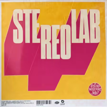 Stereolab - Fed Up With Your Job / Constant And Uniform Movement Unknown (2025) (Hi-Res) FLAC/MP3