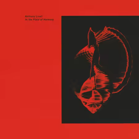 Anthony Linell - In the Place of Harmony (2025)