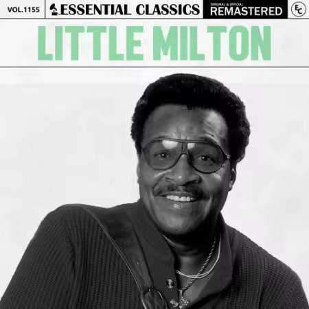 Little Milton - Essential Classics, Vol. 1155: Little Milton (2025)