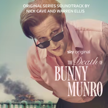 Nick Cave, Warren Ellis - The Death Of Bunny Munro (2025) (Hi-Res) FLAC/MP3