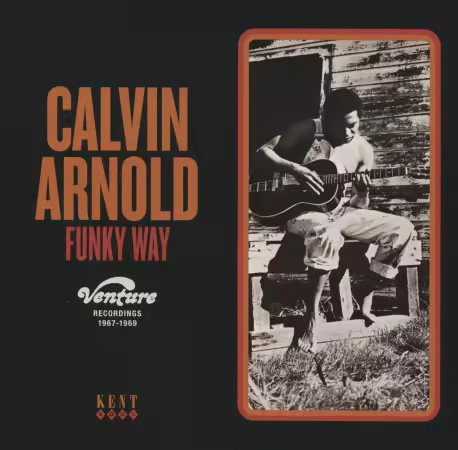 Calvin Arnold - Funky Way (Venture Recordings 1967-1969) (2024)