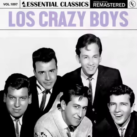 Los Crazy Boys - Essential Classics, Vol. 1097: Los Crazy Boys (2025)